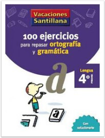 4º Primaria - 100 ejercicios de ortografia y gramatica