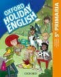 Oxford Holiday English - 5º Primaria