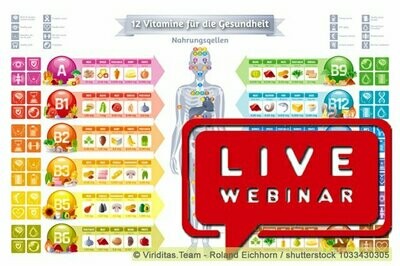 LIVE-Webinar-008:  Vitamin- und Nährstoffmangel ... Analyse und Lösungen für unseren Alltag!