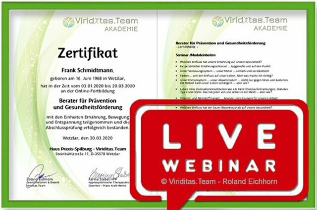 LIVE-Webinar-Fortbildung-099:   "Berater für Prävention und Gesundheitsförderung"   (Viriditas.Team - AKADEMIE)