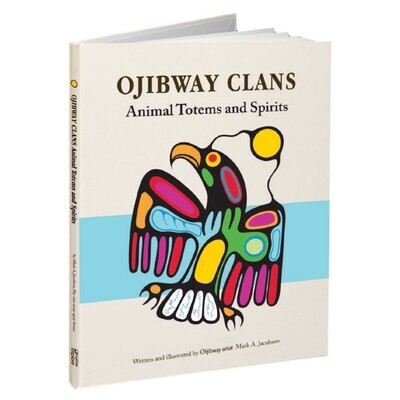 Ojibway Clans - Hardcover Book