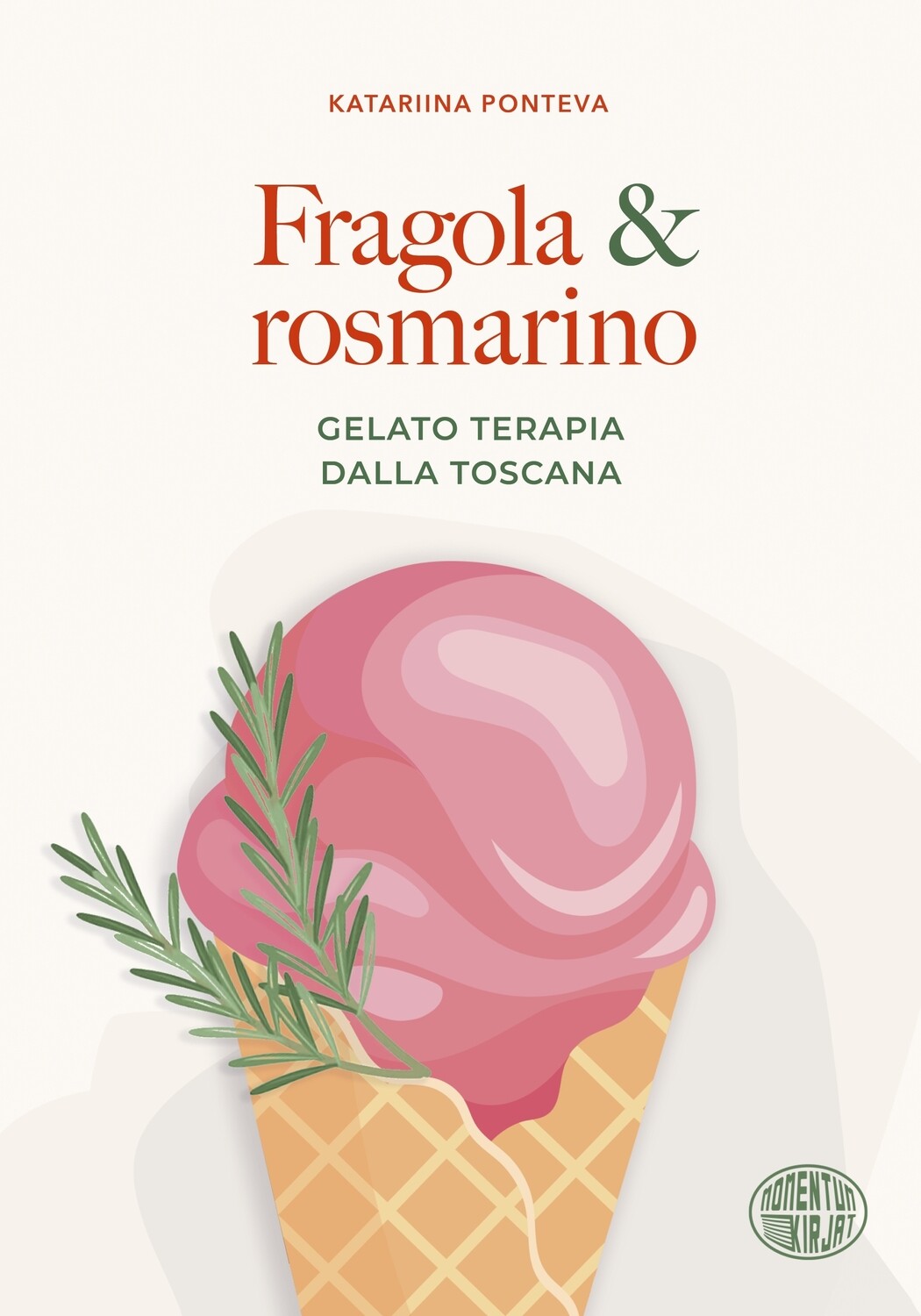 Fragola &amp; rosmarino - Gelato terapia dalla Toscana