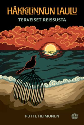 Häkkilinnun laulu - terveiset reissusta