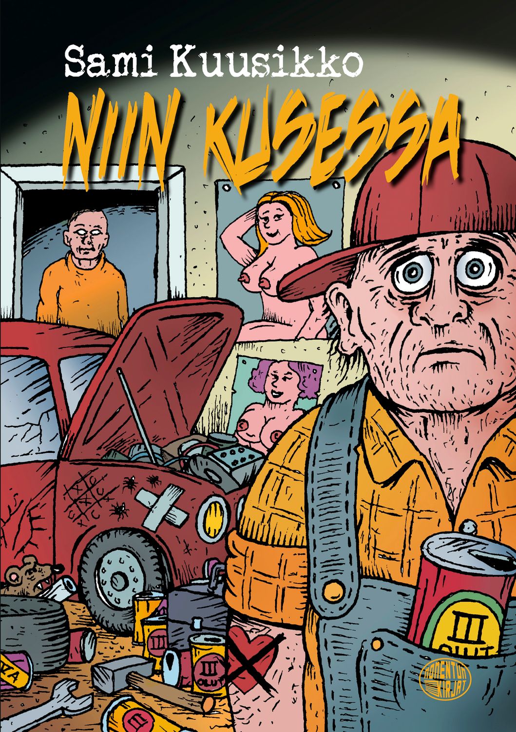 Niin kusessa