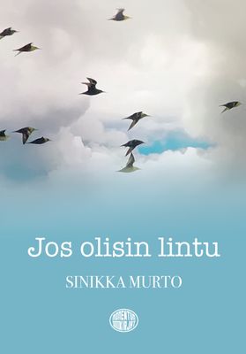 Jos olisin lintu