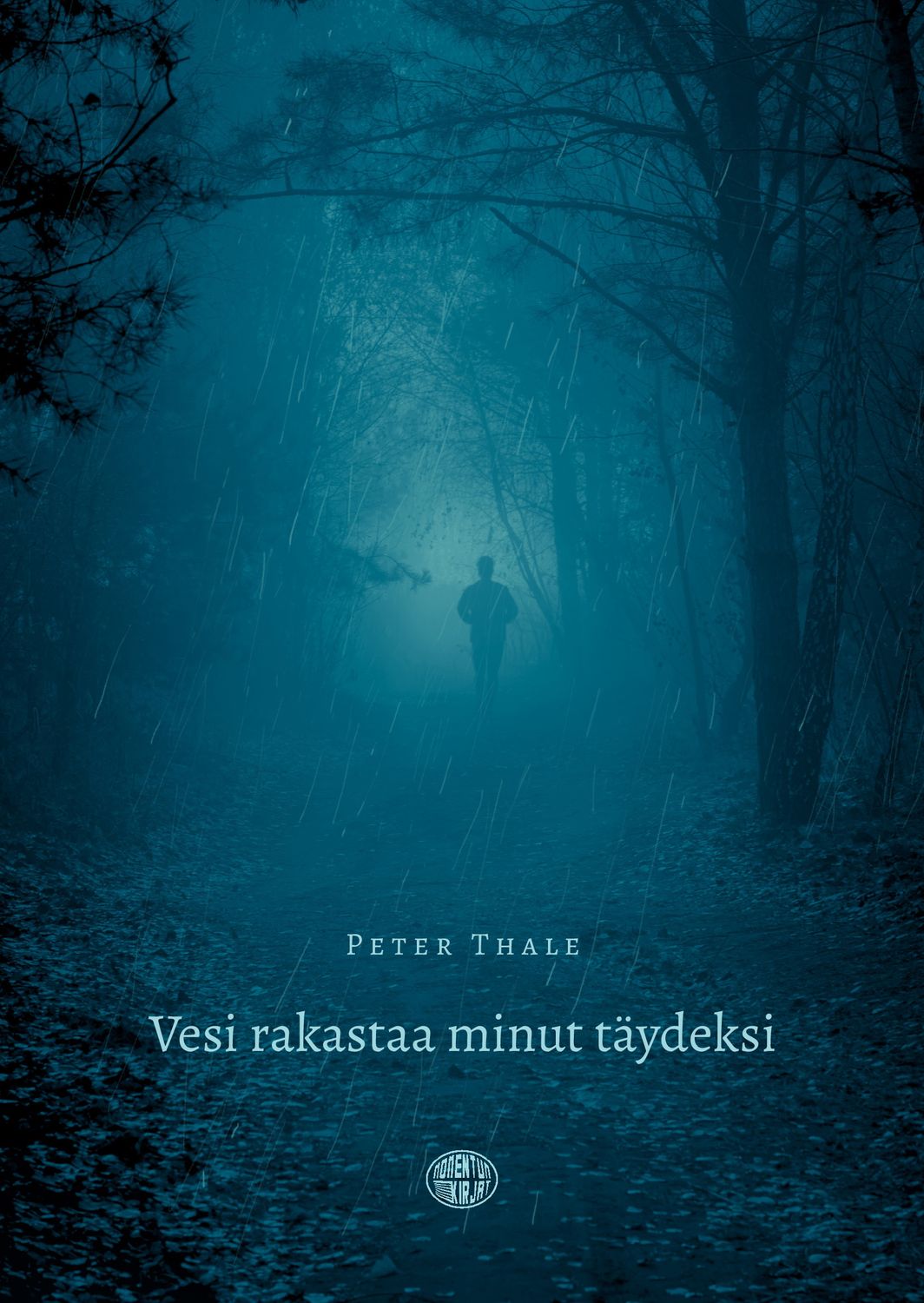 Vesi rakastaa minut täydeksi