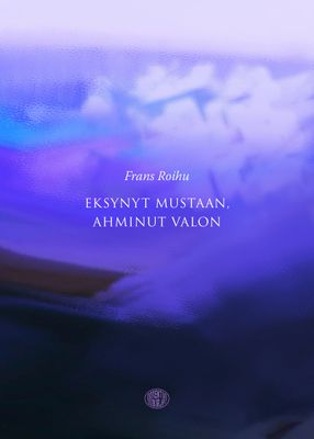 Eksynyt mustaan, ahminut valon