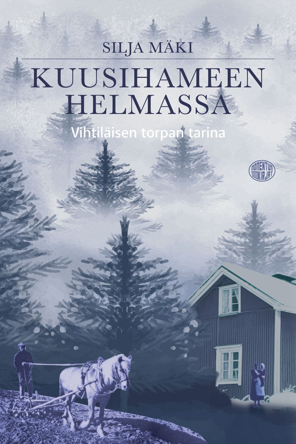 Kuusihameen helmassa – Vihtiläisen torpan tarina