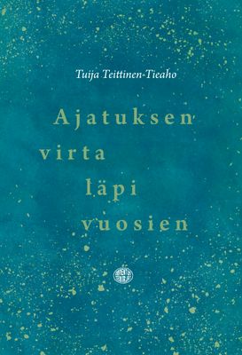 Ajatuksen virta läpi vuosien