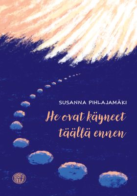 He ovat käynneet täällä ennen