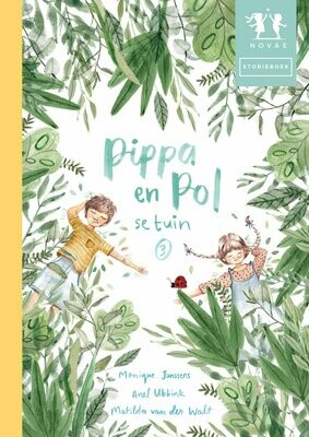 Pippa en Pol se tuin - Storieboek