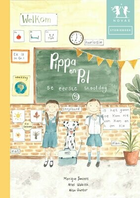 Pippa en Pol se eerste skooldag - Storieboek