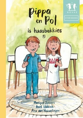 Pippa en Pol is haasbekkies - Storieboek