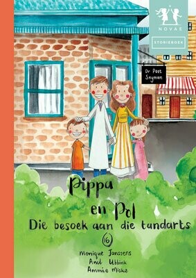 Pippa en Pol: Die besoek aan die tandarts - Storieboek