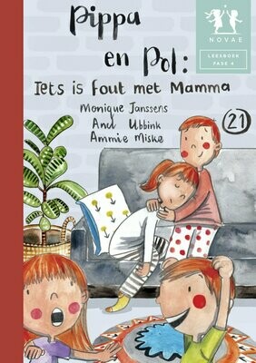 Pippa en Pol: Iets is fout met Mamma - Leesboek