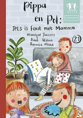 Pippa en Pol: Iets is fout met Mamma - Storieboek