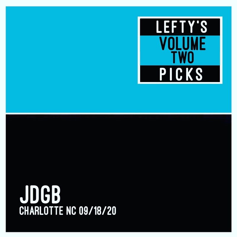 Josh Daniel’s Grateful Band  - Double LIVE CD - 9/18/20 - Lefty’s Picks Vol.2