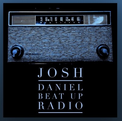 Josh Daniel - Beat Up Radio