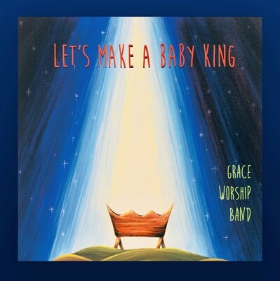 Christmas CD "Let's Make a Baby King"