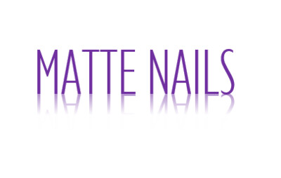 MATTE NAILS