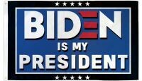 Biden is my president 3x5' Polyester Flag