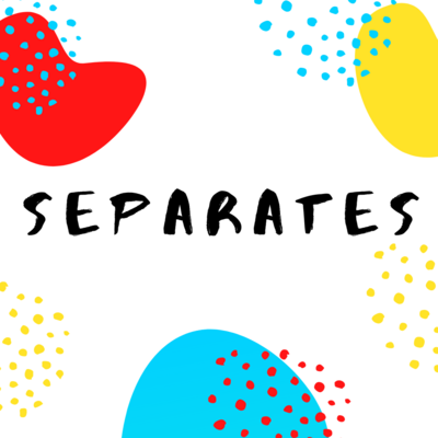 Separates