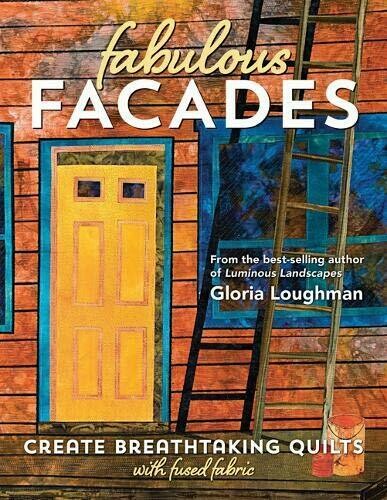 Fabulous Facades - Gloria Loughman