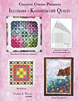 Illusions - Kaleidoscope Quilts