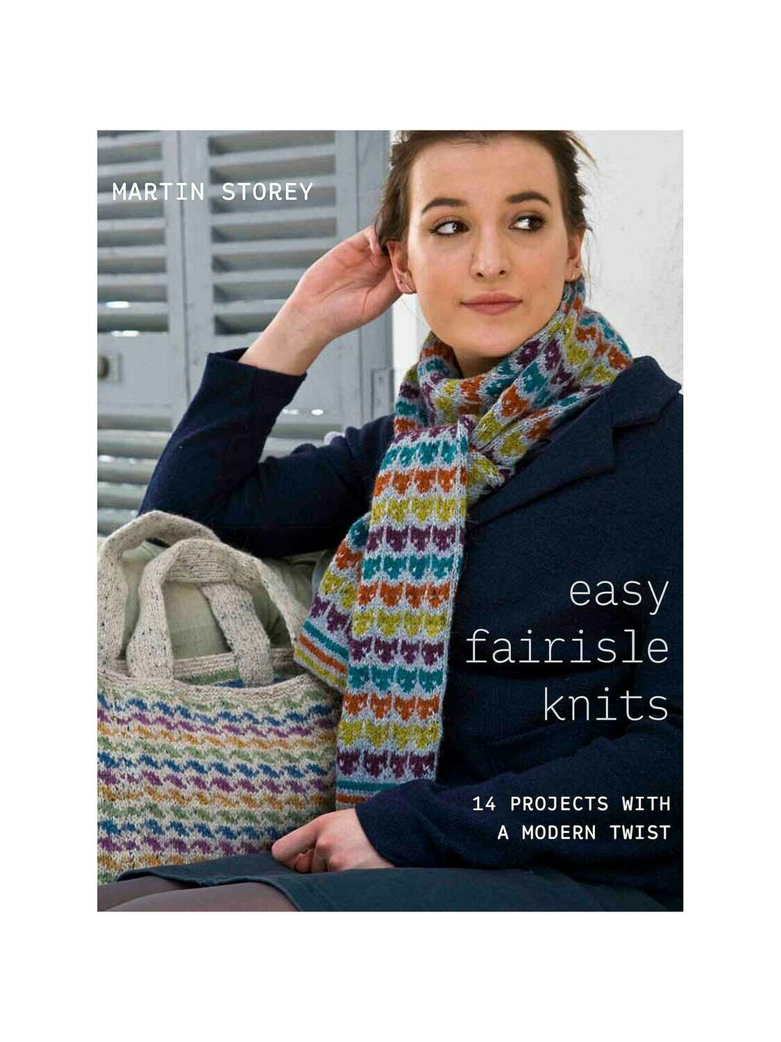 Easy Fairisle Knits - Martin Storey