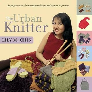 The Urban Knitter - Lily Chin
