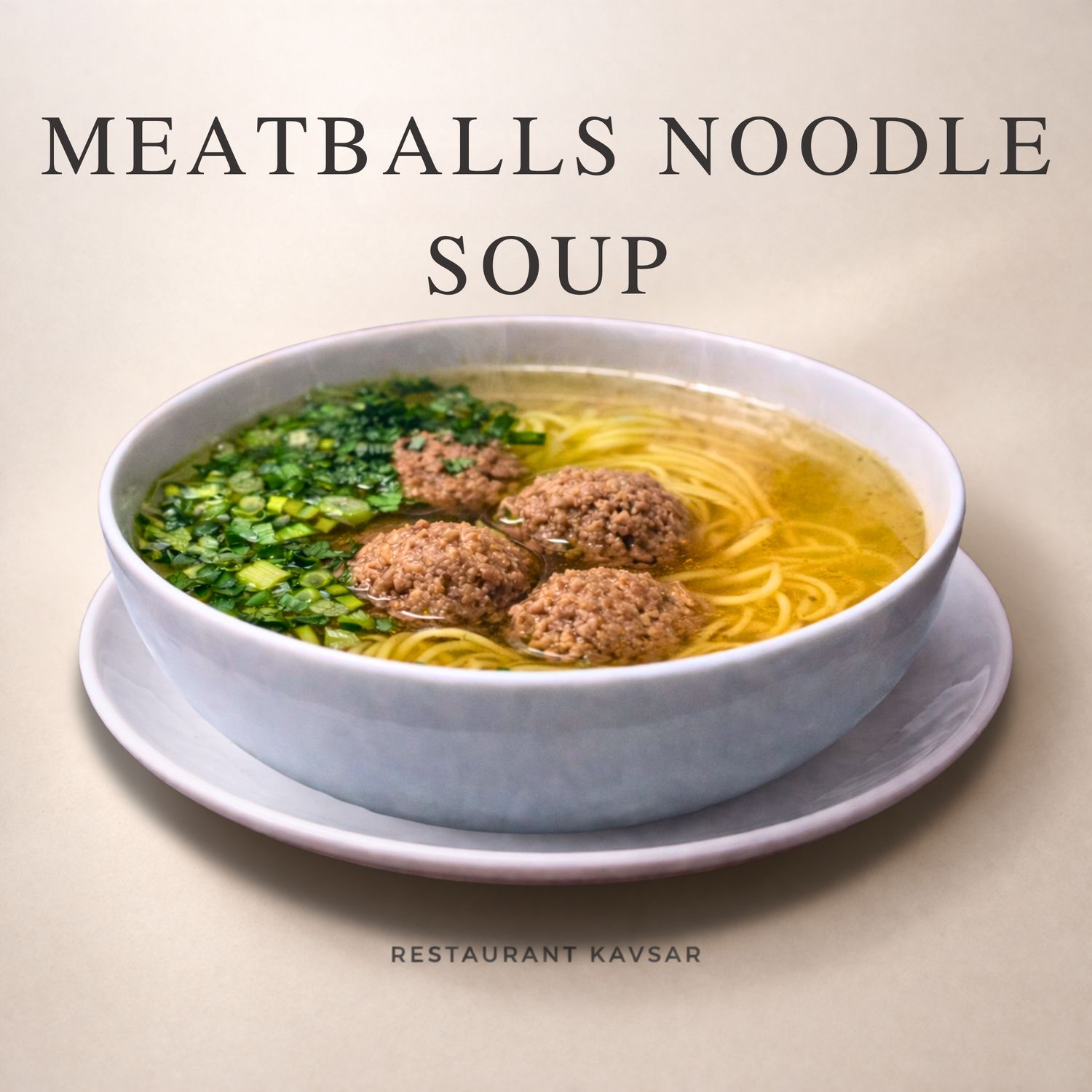 MEATBALLS NOODLE SOUP