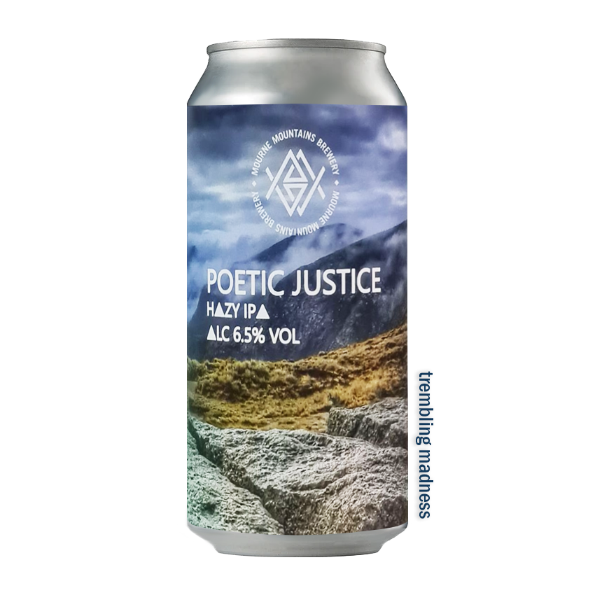 Mourne Mountains Poetic Justice Hazy IPA