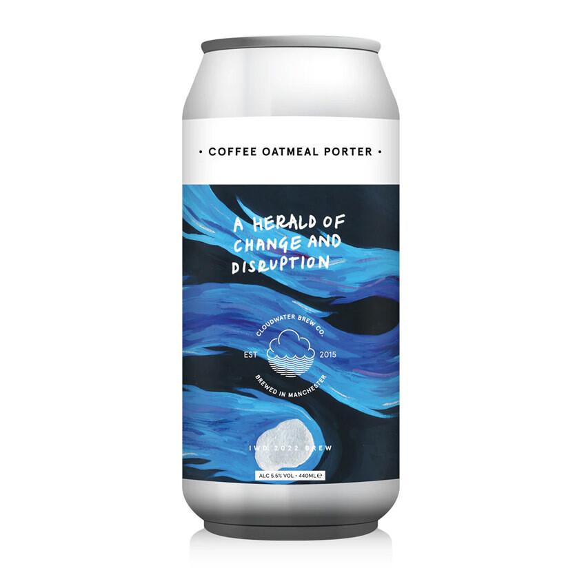 Cloudwater A Herald Of Change and Disruption Coffee Oatmeal Porter