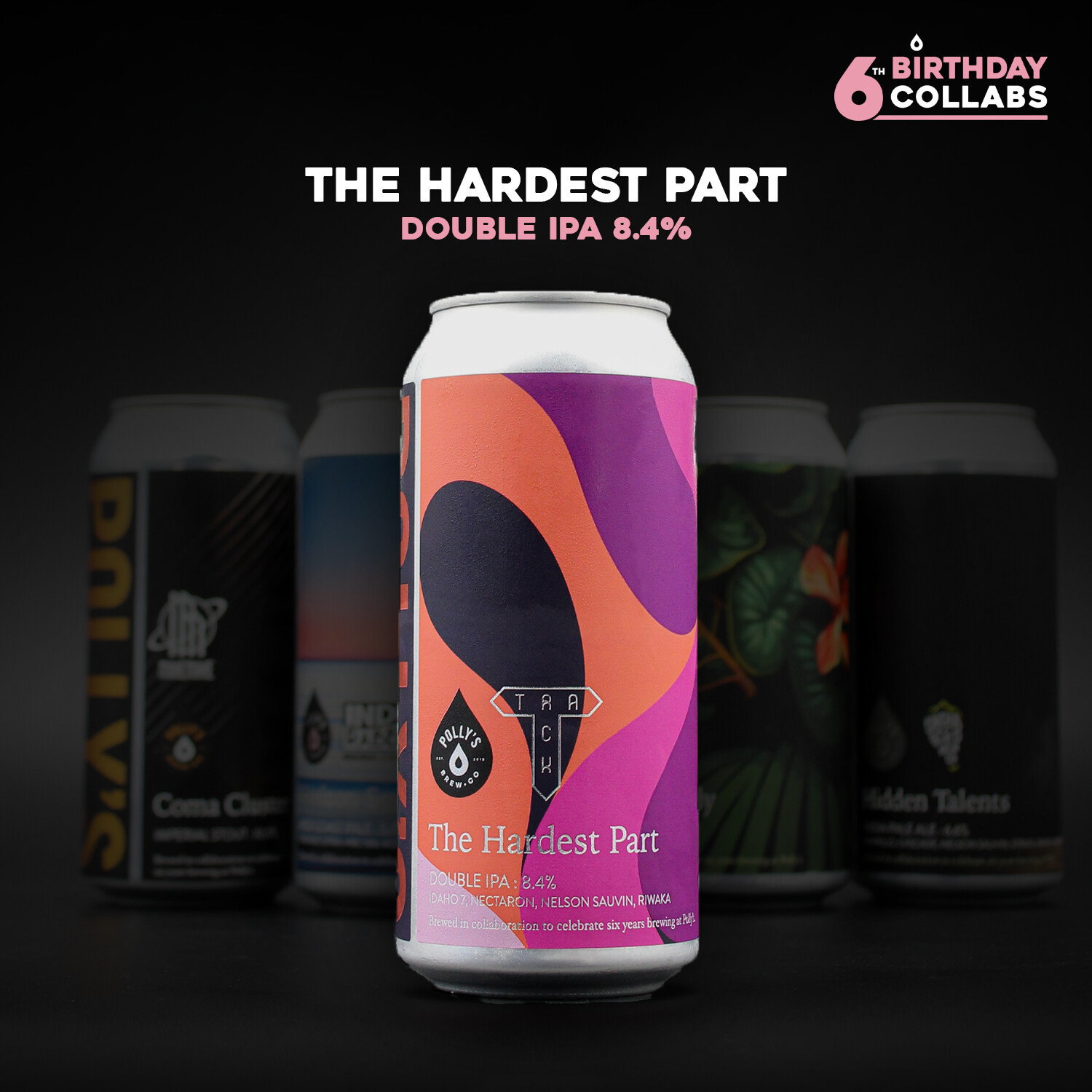 Polly's x Track The Hardest Part DIPA Polly's x Track The Hardest Part DIPA