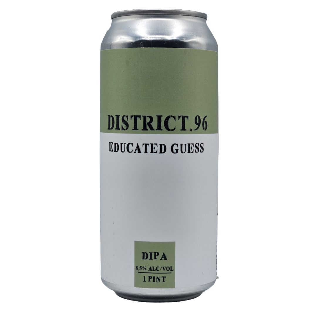 District 96 Educated Guess DIPA District 96 Educated Guess DIPA