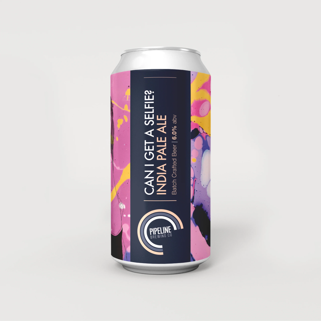 Pipeline Can I Get A Selfie? IPA Pipeline Can I Get A Selfie? IPA