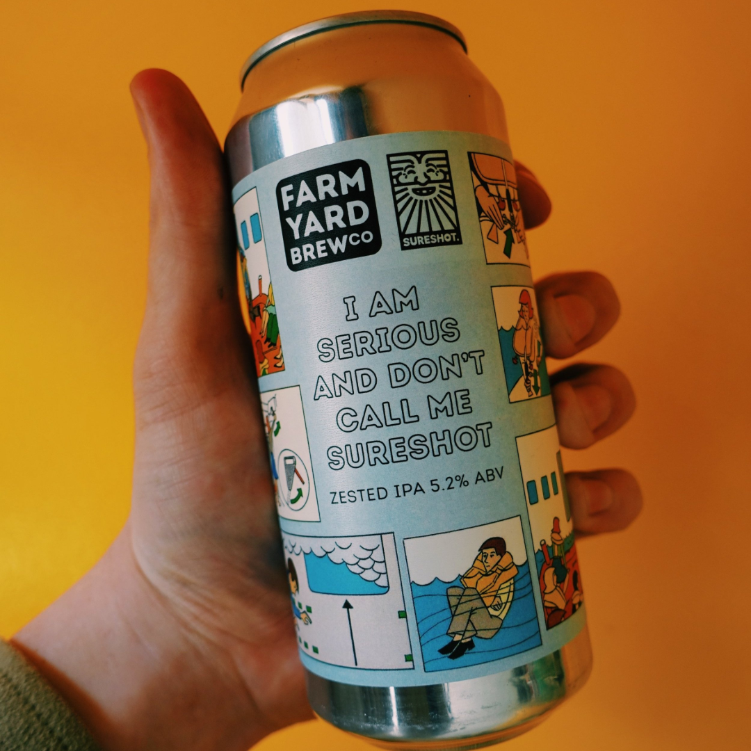 Farm Yard x Sureshot I Am Serious And Don't Call Me Sureshot IPA Farm Yard x Sureshot I Am Serious And Don't Call Me Sureshot IPA