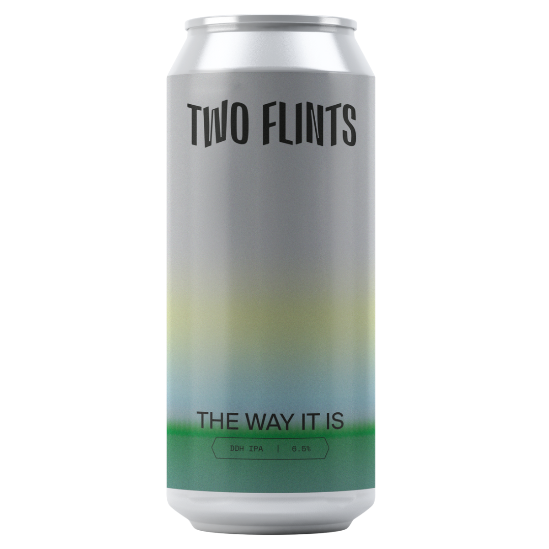 Two Flints The Way It Is DDH IPA Two Flints The Way It Is DDH IPA