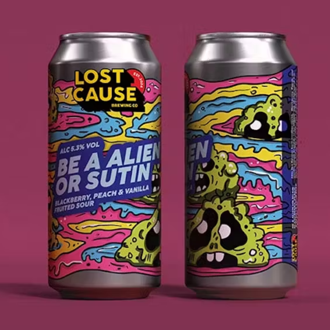 Lost Cause Be A Alien or Sutin Fruited Sour