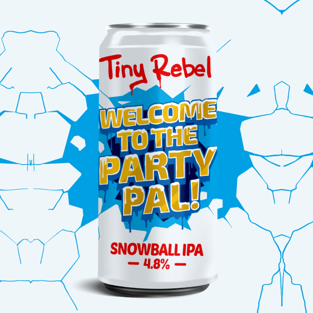 Tiny Rebel Welcome to the Party Pal Snowball IPA