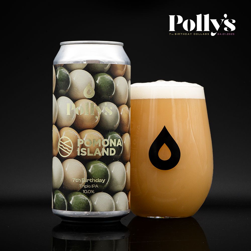 Polly&#39;s x Pomona Island 7th Birthday TIPA