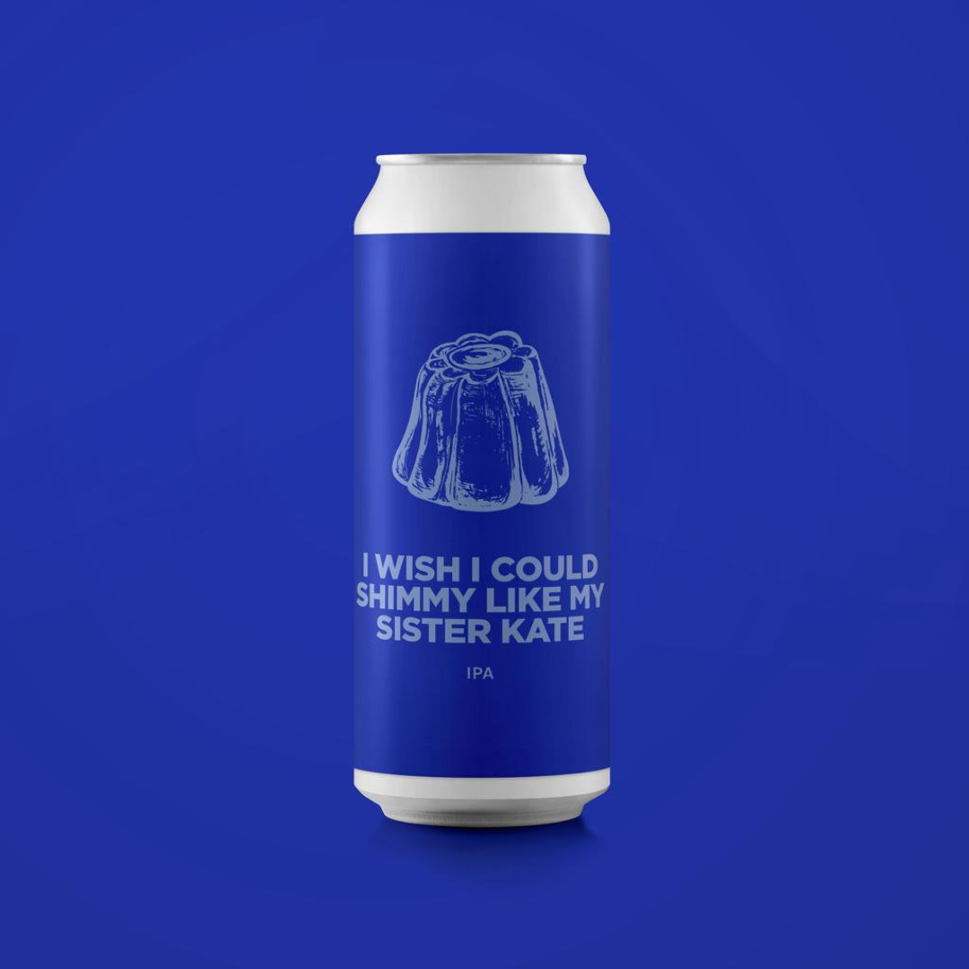 Pomona Island I Wish I Could Shimmy Like My Sister Kate IPA Pomona Island I Wish I Could Shimmy Like My Sister Kate IPA