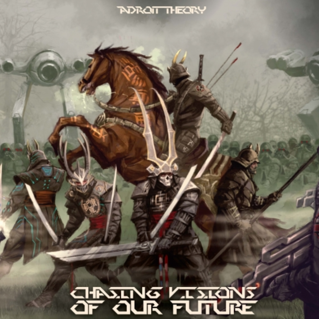 Adroit Theory Chasing Visions of Our Future TIPA Adroit Theory Chasing Visions of Our Future TIPA