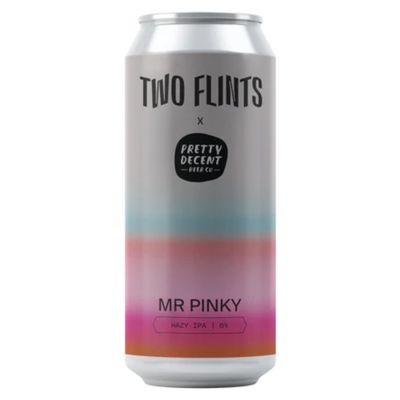 Two Flints x Pretty Decent Mr Pinky Hazy IPA