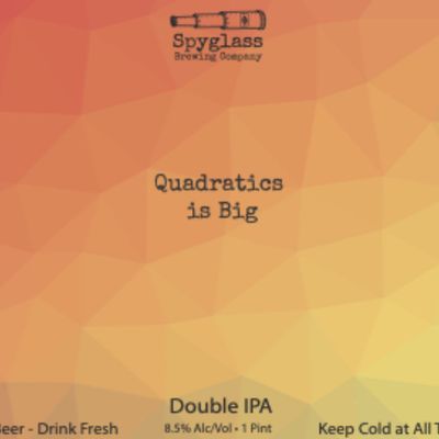 Spyglass Quadratics Is Big DIPA