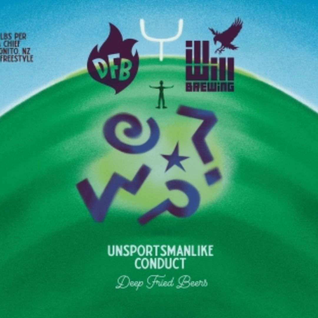 Deep Fried Beers x Ill Will Unsportsmanlike Conduct DIPA Deep Fried Beers x Ill Will Unsportsmanlike Conduct DIPA