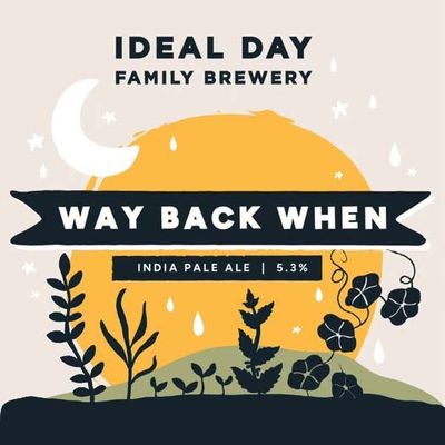 Ideal Day Way Back When IPA