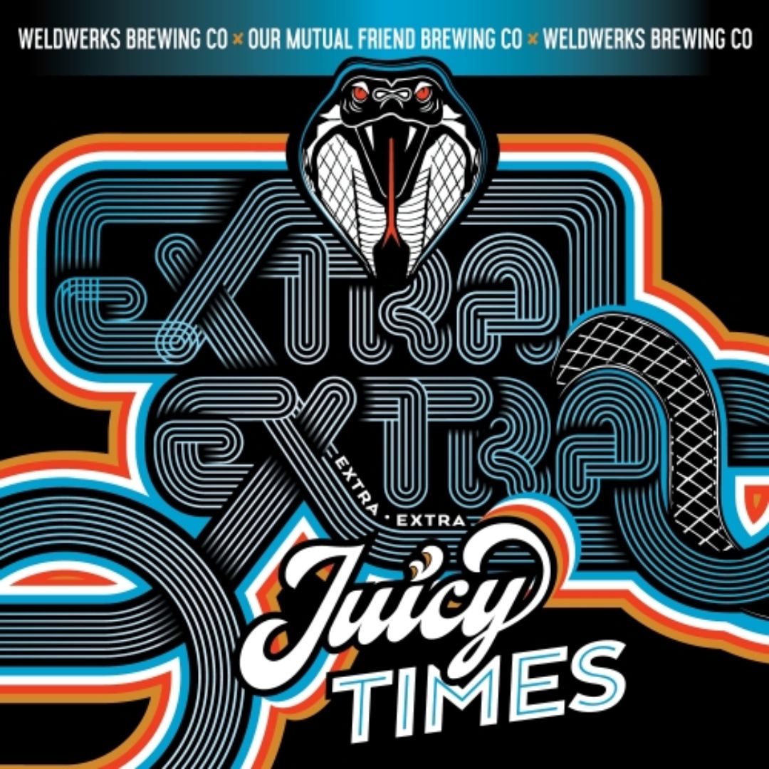 WeldWerks x Our Mutual Friend Extra Extra Juicy Times DIPA