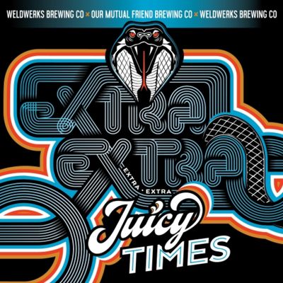 WeldWerks x Our Mutual Friend Extra Extra Juicy Times DIPA