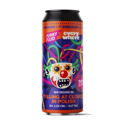 Funky Fluid x Everywhere Yelling At Clouds In Polish NE IPA Funky Fluid x Everywhere Yelling At Clouds In Polish NE IPA